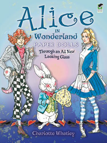 DOV0004 Alice in Wonderland Paper Dolls by Charlotte Whatley