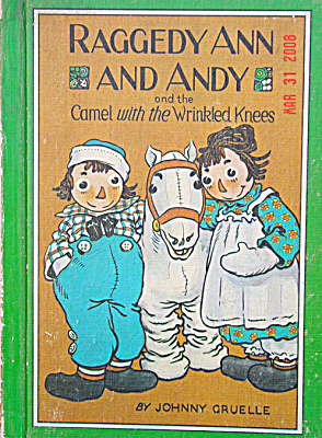 0RAG0014A Raggedy Ann and Andy and the Camel with  Wrinkled Knees Book 