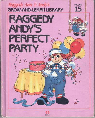 RAG0325O Raggedy Andy's Perfect Party, Raggedy Ann and Andy Book